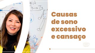 Causas de sono excessivo e cansaço