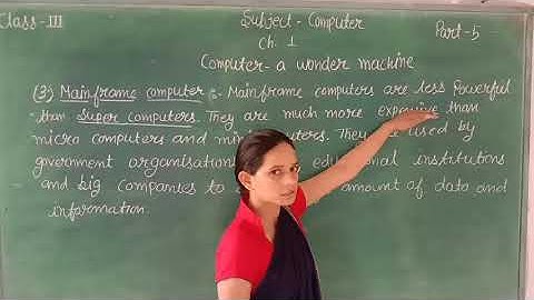 Computer Ch-1 Computer a wonder Machine Part-5 Class-3