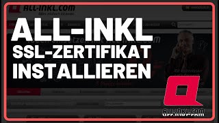 All-Inkl SSL Zertifikat installieren - SSL-Zertifikat 2023