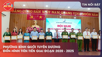PHƯỜNG BÌNH QUỚI TUYÊN DƯƠNG ĐIỂN HÌNH TIÊN TIẾN GIAI ĐOẠN 2020 - 2025