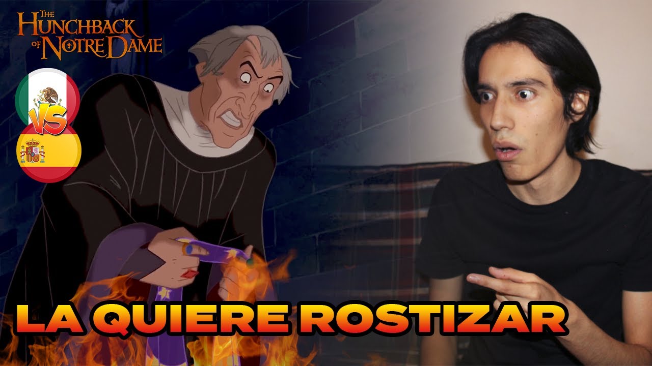 REACCIÓN a FUEGO DE INFIERNO 🇲🇽 Latino vs Castellano 🇪🇸 EL JOROBADO DE NOTRE DAME ⛪️