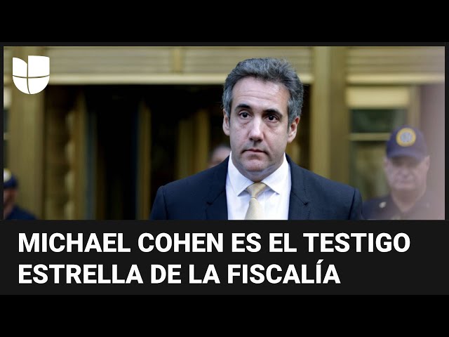 Juicio a Trump en Nueva York: qué busca la fiscalía con el testimonio del abogado Michael Cohen