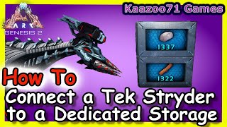 Connect Tek Stryder to Dedicated Storage Ark 💥
