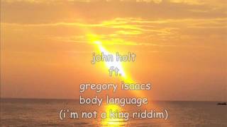 john holt ft  gregory isaacs body language