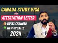 Study Visa Canada with Attestation Letter : Canada Rules Changed 2024