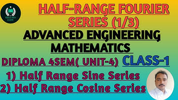 Half Range Fourier Sine and Cosine Series|| Fourier Series||Diploma 4Sem|| @SRINIVASMATHS #maths