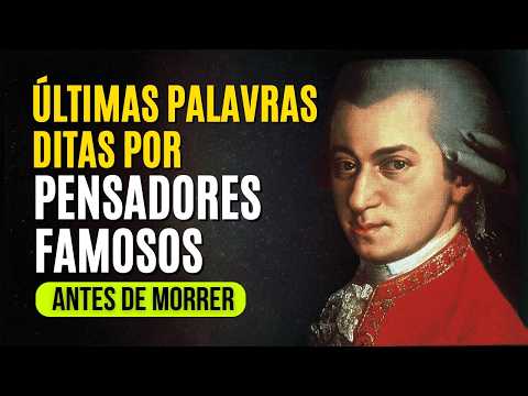 15 Frases Ditas ANTES DE MORRER por Pensadores Famosos