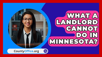 What A Landlord Cannot Do In Minnesota? - CountyOffice.org