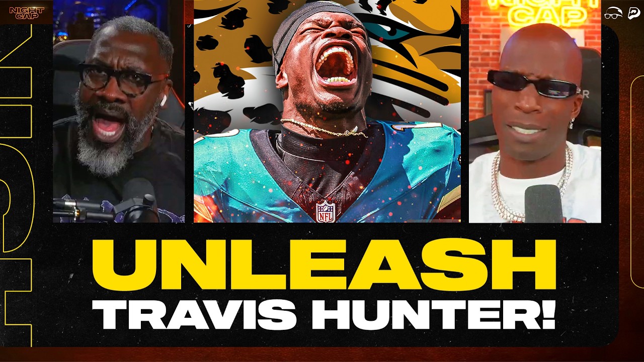 Unc & Ocho Think Jaguars NEED to Unleash Travis Hunter Before They Completely WASTE HIM! | Night