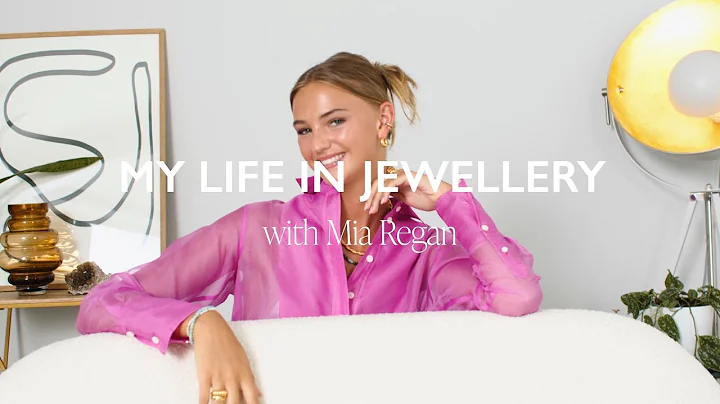 My Life in Jewellery: Mia Regan