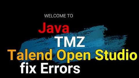 how to fix error of jobs talend using talend open studio