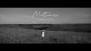 Mulțumire - Ligia Gog (feat. Anna Gog)