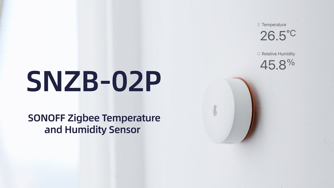 New SONOFF SNZB-02P Zigbee Temperature & Humidity Sensor: Enhanced