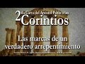 Marcas del Verdadero Arrepentimiento | Prédicas en Español