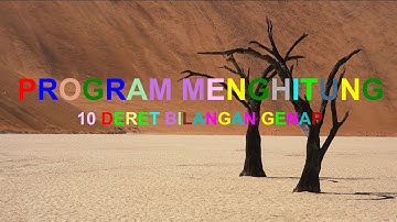 Program menghitung 10 deret bilangan genap