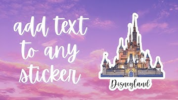 how to add text to any sticker | cricut tutorial