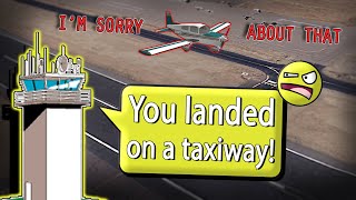 CONFUSED PILOT LANDS ON THE TAXIWAY at Prescott Regional