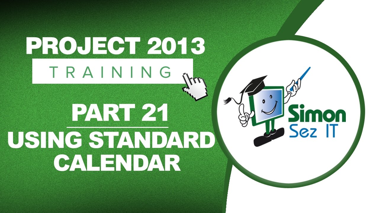 Project 2013 for Beginners Part 21:  Schedling Using Standard Calendar, Holiday, and Exceptions