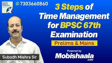 THREE STEPS OF TIME MANAGEMENT FOR BPSC 67th PT & MAINS BY SUBODH SIR