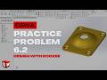 CSWA Practice Problem 6.2 Solution | SolidWorks Exam Guide