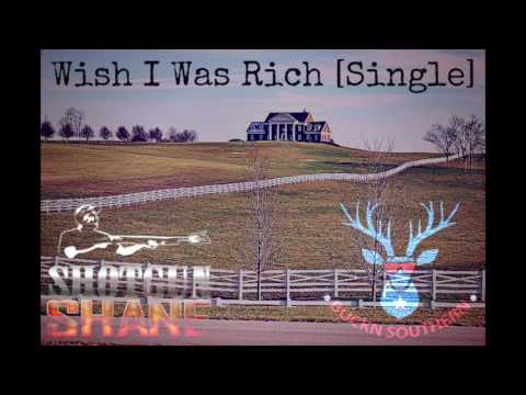 Shotgun Shane - Wish I Was Rich (Audio) 2016