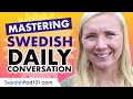 Mastering Daily Swedish Conversations - Speaking like a Native