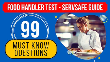 Food Handler Practice Test 2025 - ServSafe Study Guide (99 Must Know Questions)