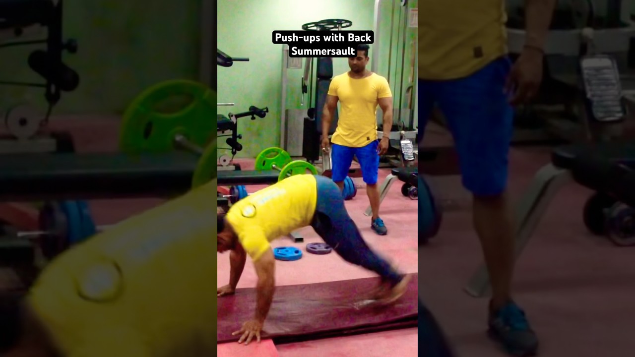 Push-ups or back Summersault 