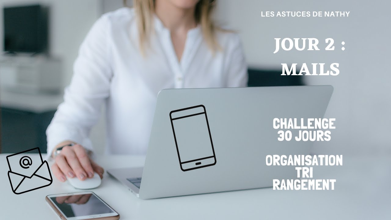 21 jours challenge - Tri, Organisation, Nettoyage de rentrée 