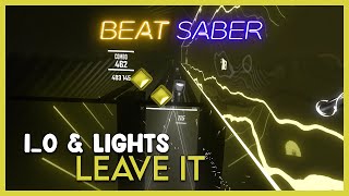 Beat Saber | i_o & Lights - Leave It