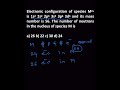 Electronic configuration of species M2+ is 1s2 2s2 2p6 3s2 3p6 3d6 and its mass number is 56.