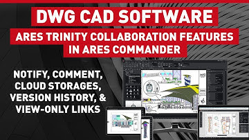 DWG CAD Software | ARES Trinity Collaboration Features in ARES Commander