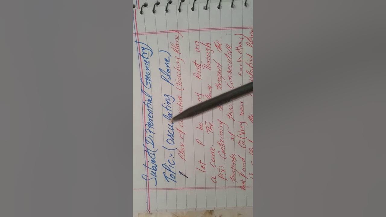 Differential Geometry ( osculating plane /Normal plane / Rectifying