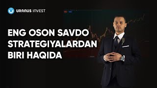 Eng Oson Savdo Strategiyasi Haqida | Katta Va Kichik Tf Ning Farqi | Indikatorlar Haqida