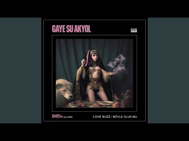 Gaye Su Akyol - Böyle Olur Mu