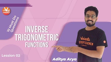 Inverse Trigonometric Functions - Menti Quiz | 10 Must Do Questions | Class 11 Maths PDF Notes