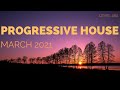 Deep Progressive House Mix Level 062 / Best Of March 2021