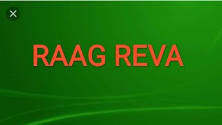 Raag--Reva