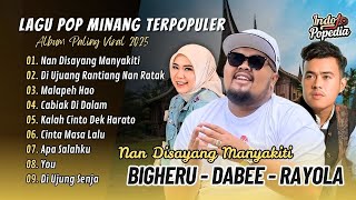 NAN DISAYANG MANYAKITI - BIG HERU | DIUJUANG RANTIANG NAN RATAK | MALAPEH HAO | POP MINANG VIRAL