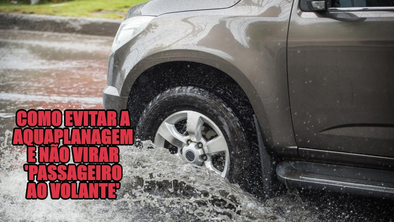 Para Não Correr O Risco De Aquaplanagem Deve Se - RETOEDU