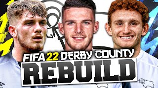 REBUILDING DERBY COUNTY!!! FIFA 22 Career Mode