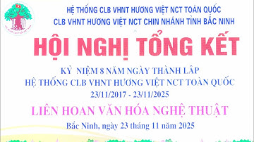 TINH HOA VĂN NGHỆ CHÀO MỪNG KHAI MẠC HỘI NGHỊ VHNT NCT HƯƠNG VIỆT TOÀN QUỐC 2025