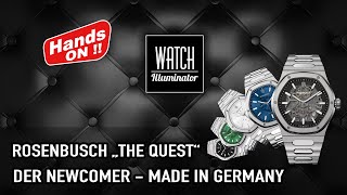 Rosenbusch Watches &quot;The Quest&quot; Hands On - Deutsch 4K