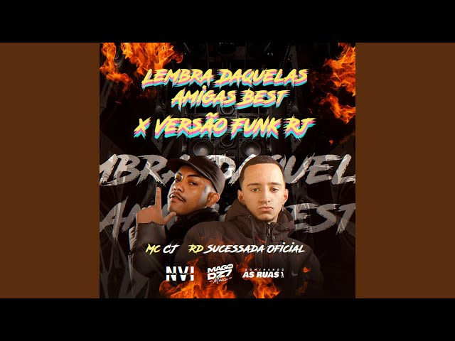 Lembra Daquelas Amigas Best X Versão Funk Rj