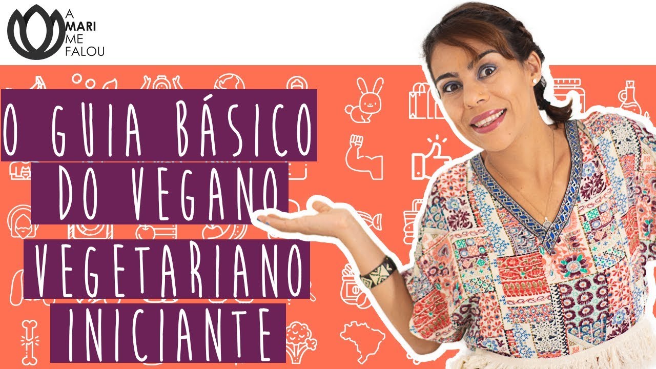 VEGANISMO, COMO COMEÇAR.