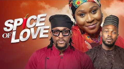 SPICE OF LOVE - Nigerian Movies 2024 Latest Full Movies