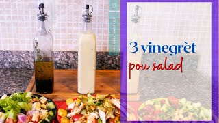 3 Vinegrèt pou w mete nan salad