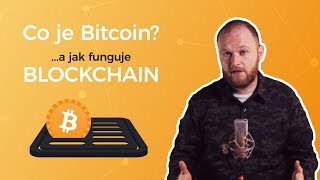 #5  Co je Bitcoin? A jak funguje blockchain?