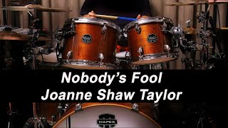 Joanne Shaw Taylor &quot; Nobody&#39;s Fool &quot;  Drum Cover