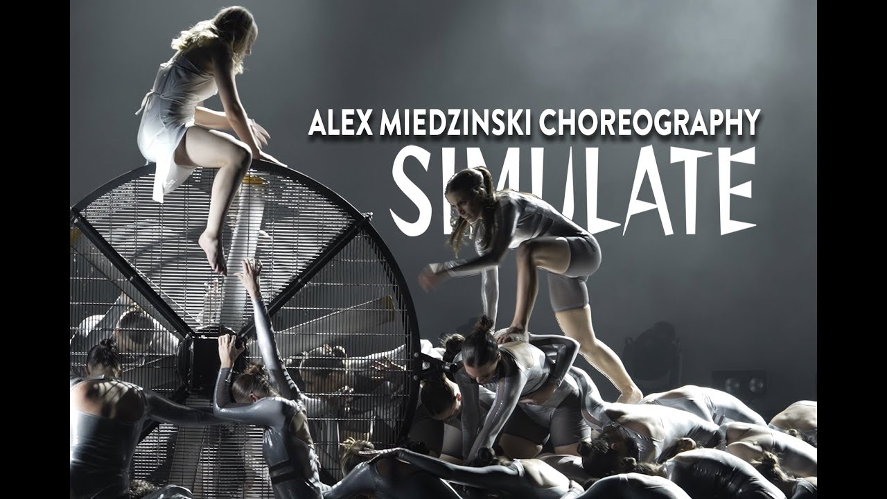 SIMULATE | ALEX MIEDZINSKI CHOREOGRAPHY